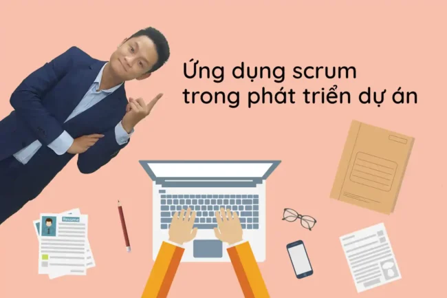 Khóa học ứng dụng Scrum trong quản lý dự án
